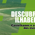 Descubra Ilhabela - Castelhanos e a Rota dos Escravos em Ilhabela