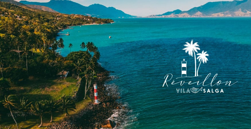 Réveillon Vila Salga 2023- Festas de fim de ano em ilhabela