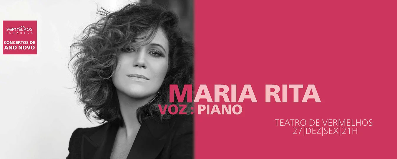 Concertos de Ano Novo Vermelhos Ilhabela 2019 - MARIA RITA: voz:piano