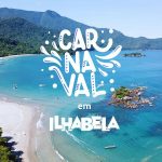 Pacote de Carnaval em Ilhabela com tudo incluso - Hotel com café da manhã, Passeios para Bonete e Castelhanos, e hora marcada na balsa