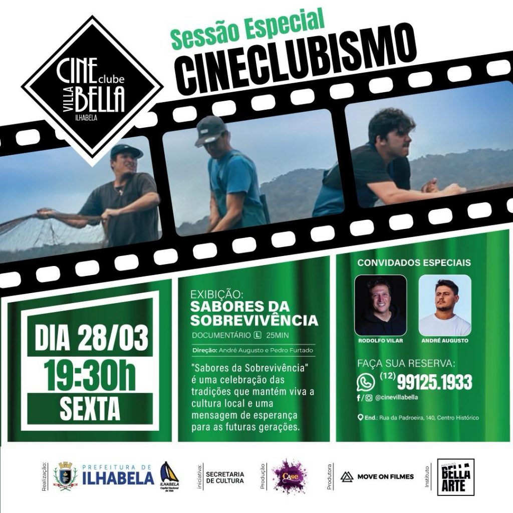 Prefeitura de Ilhabela promove sessão especial do Cine Villa Bella & Clube com exibição do documentário "Sabores da Sobrevivência", sobre pesca artesanal no Bonete