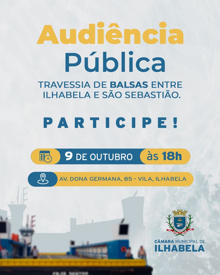 Câmara de Ilhabela convoca audiência pública para discutir problemas na
travessia da balsa entre Ilhabela e São Sebastião
